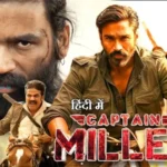 Captain Miller Hindi Dubbed Full Movie